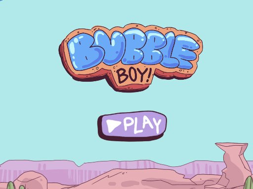 Bubble Boy — Adventure