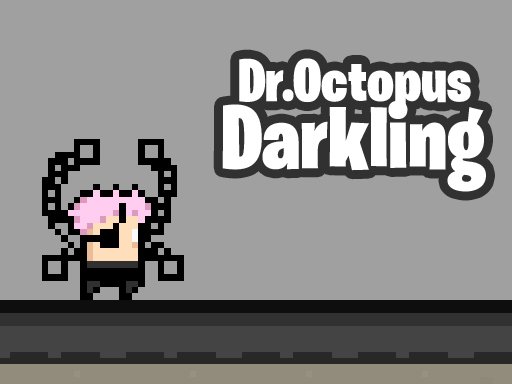 Dr Octopus Darkling — Aventura